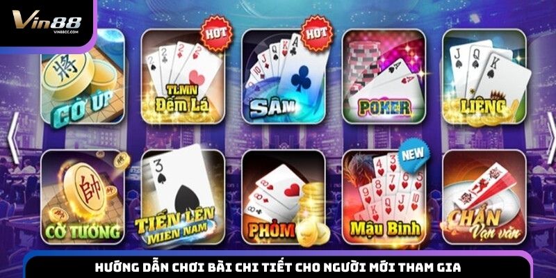 Hướng Dẫn Chơi Bài